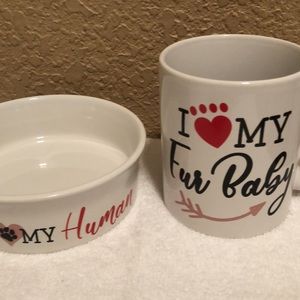 NWOT I Love My Fur Baby/I Love My Human Coffee Mug & Pet Bowl.  Ceramic. Unused.